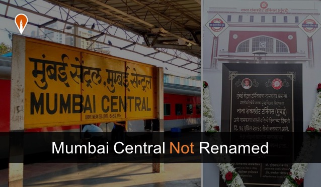 Mumbai Central NOT renamed as Nana Shankar Sheth Terminus: WR