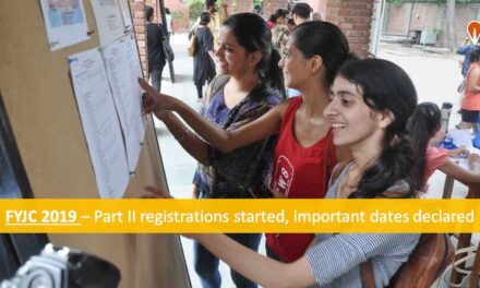 FYJC 2019: Registrations begin for Part II of admission form, important dates declared